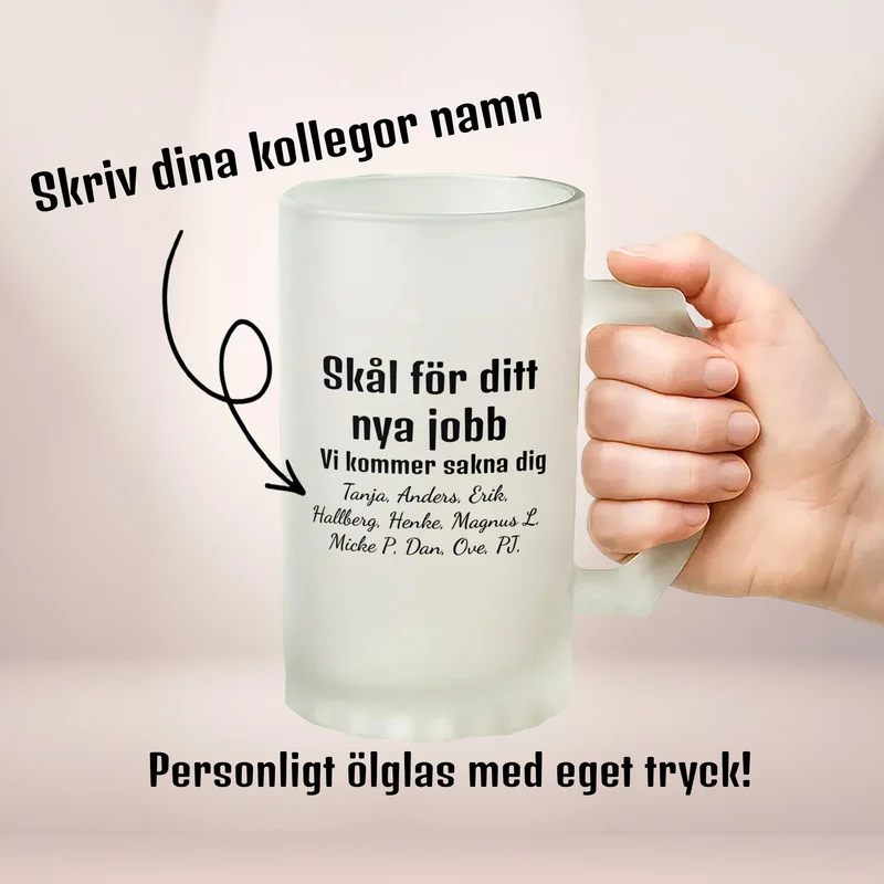 Skål för ditt nya jobb, vi kommer sakna dig | Ölglas med eget tryck