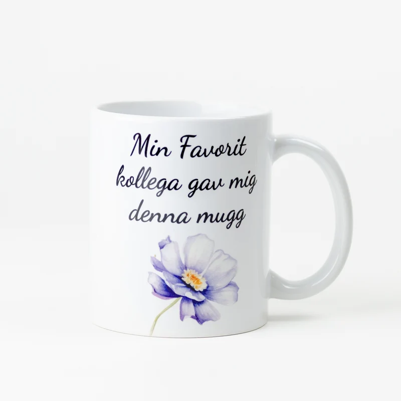 Kaffekopp till kollega | Min favorit kollega gav mig denna kaffekopp