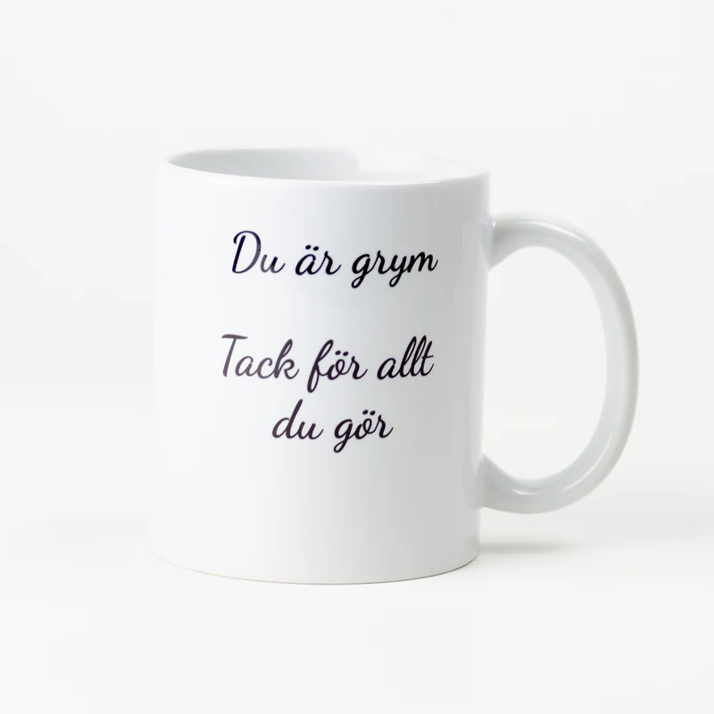 Kaffekopp till kollega | Du är grym, tack för allt du gör
