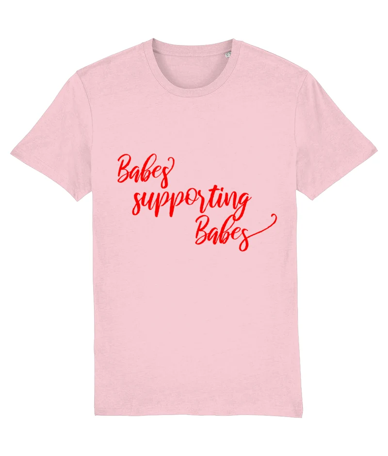 Babes supporting Babes - organic T-shirt