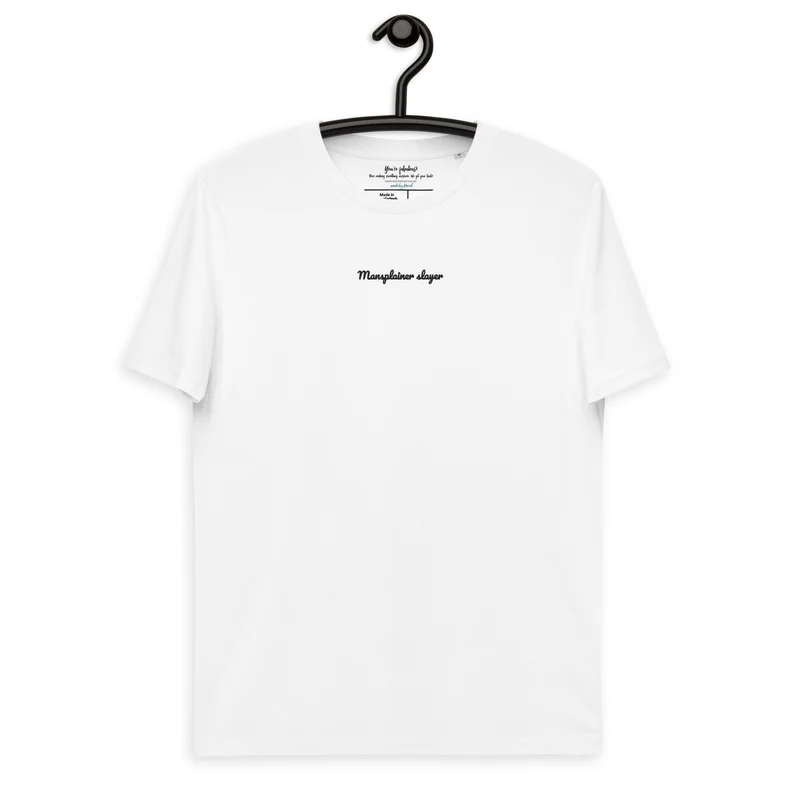 Mansplainer slayer - organic T-shirt
