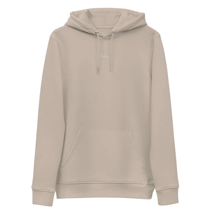 Badass. - organic hoodie