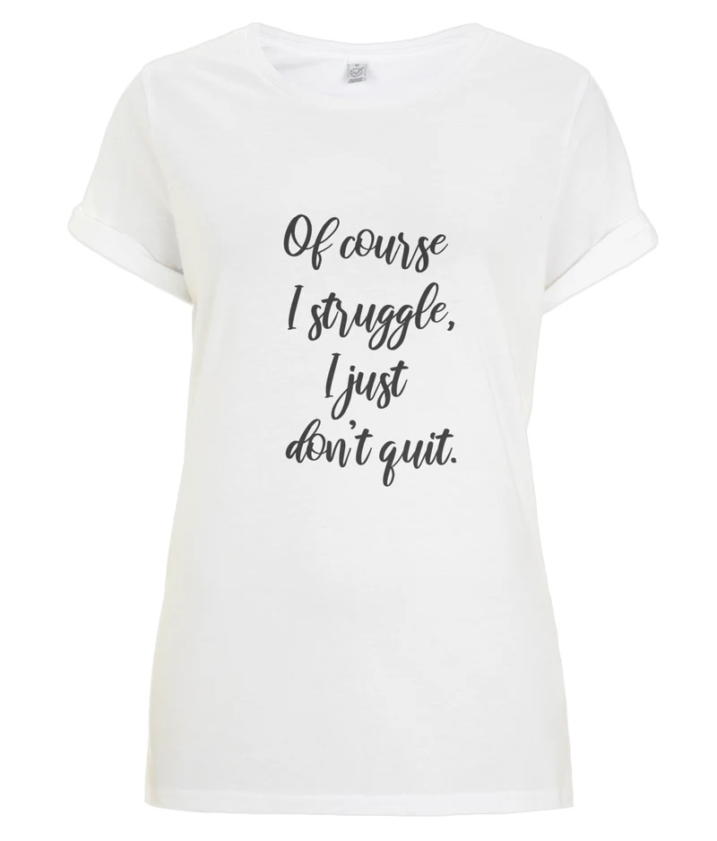 Don't quit - organic Tee - Black